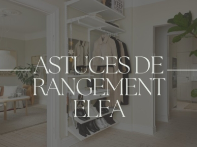 Astuces de Rangement Elfa pour Bien Commencer l'Année